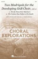 2 Madrigals for the Developing SAB Choir 2 Standard