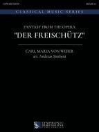 Fantasia dall'opera "Der Freischütz" 