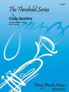 Close Quarters 