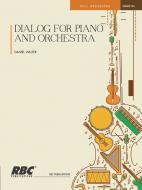 Dialog For Piano And Orchestra 