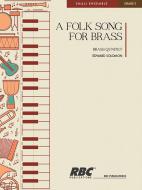 Folk Song For Brass Brass Quintet 