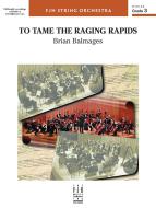 To Tame the Raging Rapids Standard