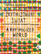 A Rhytmicized World op. 48 