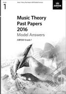 Music Theory Past Papers 2016 Model Answers: Gr. 1 