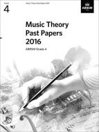 Music Theory Past Papers 2016: Grade 4 
