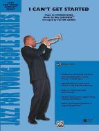 I Can't Get Started 