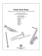 Plenty Good Room 