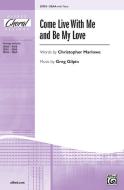 Come Live with Me and Be My Love Download