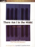 There Am I in the Midst 1 