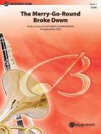 The Merry-Go-Round Broke Down 