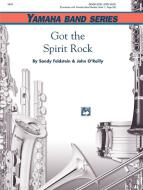 Got The Spirit Rock 