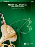 March On, America! 