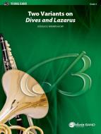Two Variants On 'Dives And Lazarus' 