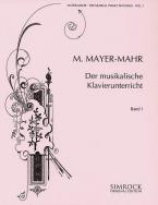 Der musikalische Klavierunterricht 1 