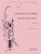 Slavonic Dances Op. 72 Vol. 1 