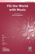 Fill the World with Music Download