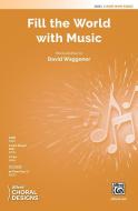 Fill the World with Music Download