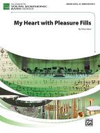 My Heart with Pleasure Fills 