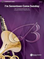 I'm Seventeen Come Sunday 