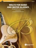 Waltz for Band and Water Glasses Download