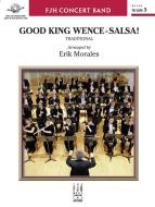 Good King Wence-SALSA! 