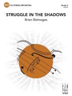Struggle In The Shadows 