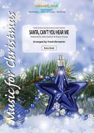 Santa, Can’t You Hear Me 