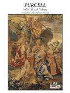 Henry Purcell: A Tribute 