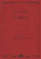 Largo from the opera 'Serse' 