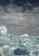 Frères de la brume Download