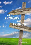 A la croisée des routes Download
