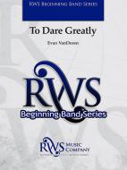 To Dare Greatly 