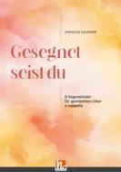 Gesegnet seist du 