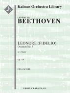 Leonore (Fidelio) Overture No. 3, op. 72b 