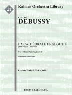Preludes, Livre I. No. 10: La Cathedrale Engloutie (The Engulfed Cathedral or The Sunken Cathedral) 