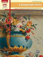A Baroque-Style Service 