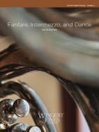 Fanfare Intermezzo and Dance 