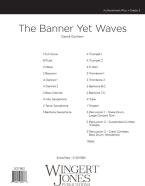 The Banner Yet Waves 