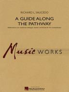 A Guide Along The Pathway 