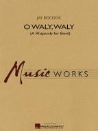 O Waly Waly 
