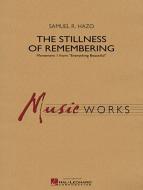 The Stillness Of Remembering 