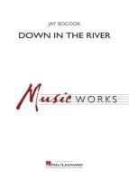 Down In The River Download
