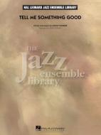 Tell Me Something Good Download