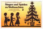 Singen und Spielen zu Weihn8en 2 