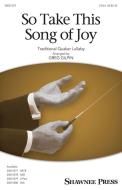 So Take This Song of Joy Download