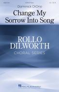 Change My Sorrow Into Song Download