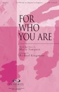 For Who You Are 