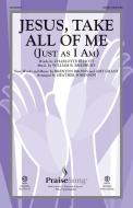 Jesus, Take All Of Me Download