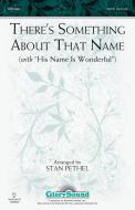 There's Something About That Name Download