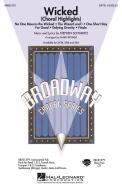 Wicked (Choral Highlights) Download